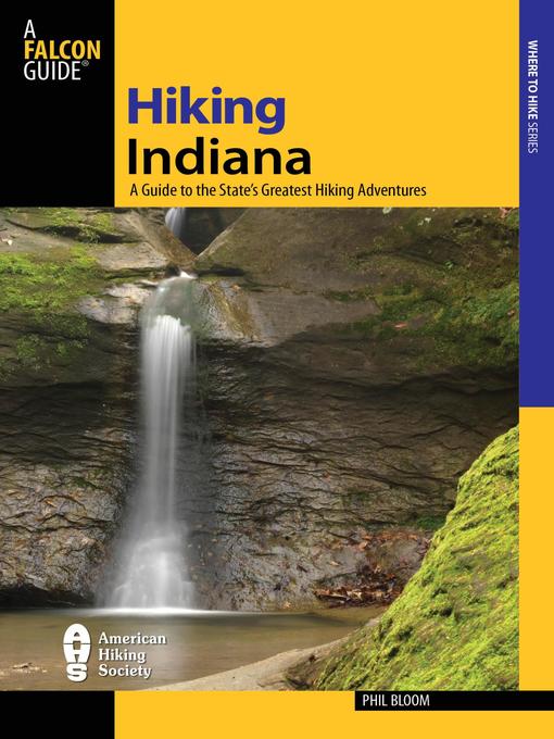 Title details for Hiking Indiana by Phil Bloom - Available